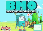 Adventure Time BMO Play Along With Me