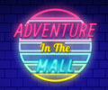 Adventure In Mall