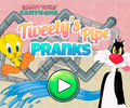 Tweety Pipe Pranks